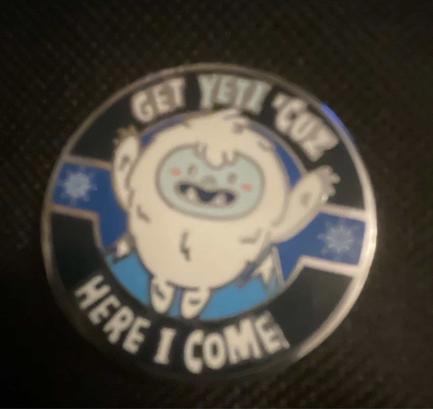 Get Yeti Cuz Here I Come Disney Pin front