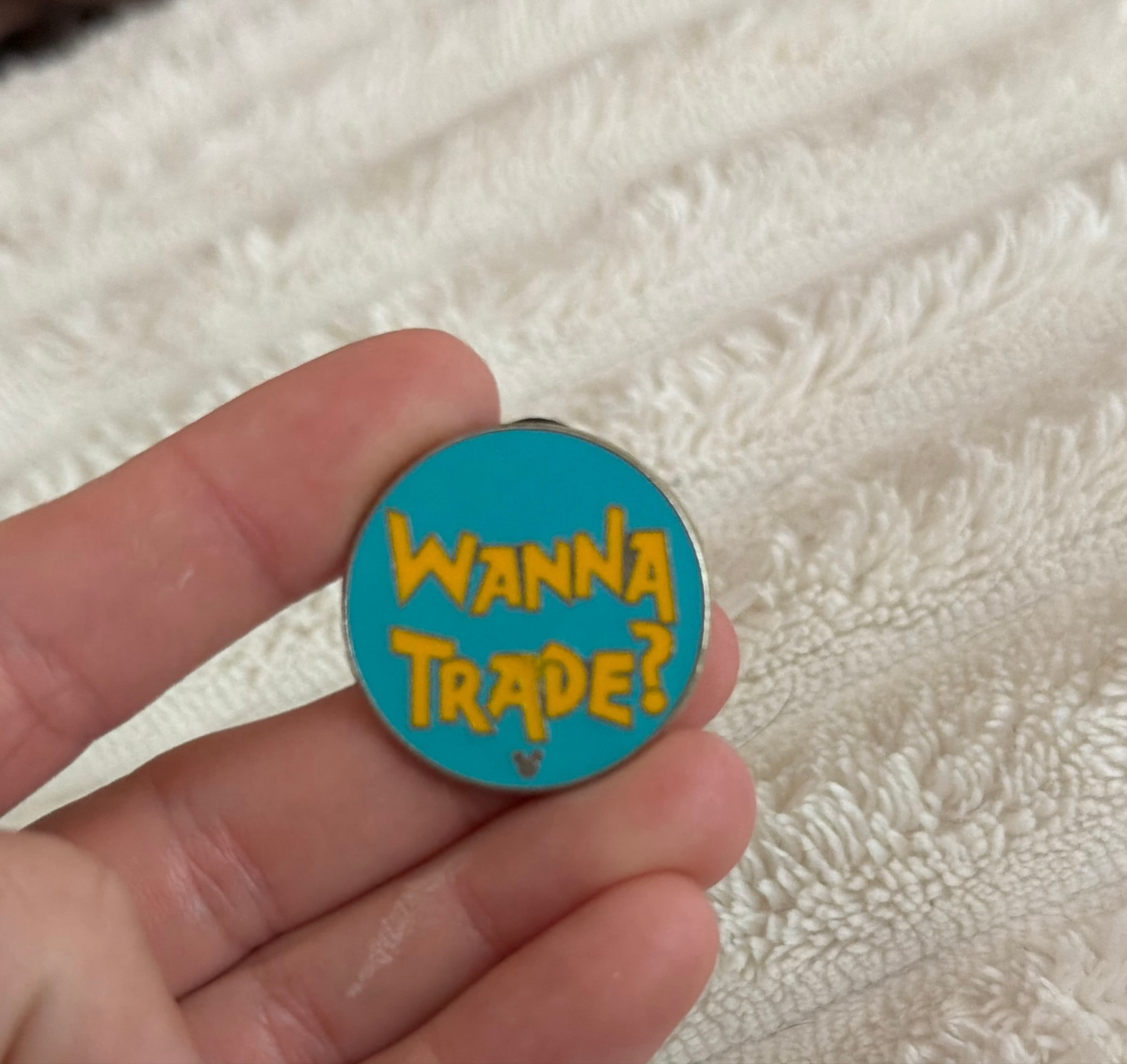 Wanna Trade? - Pin Trading Phrases - WDW Hidden Mickey 2010 front
