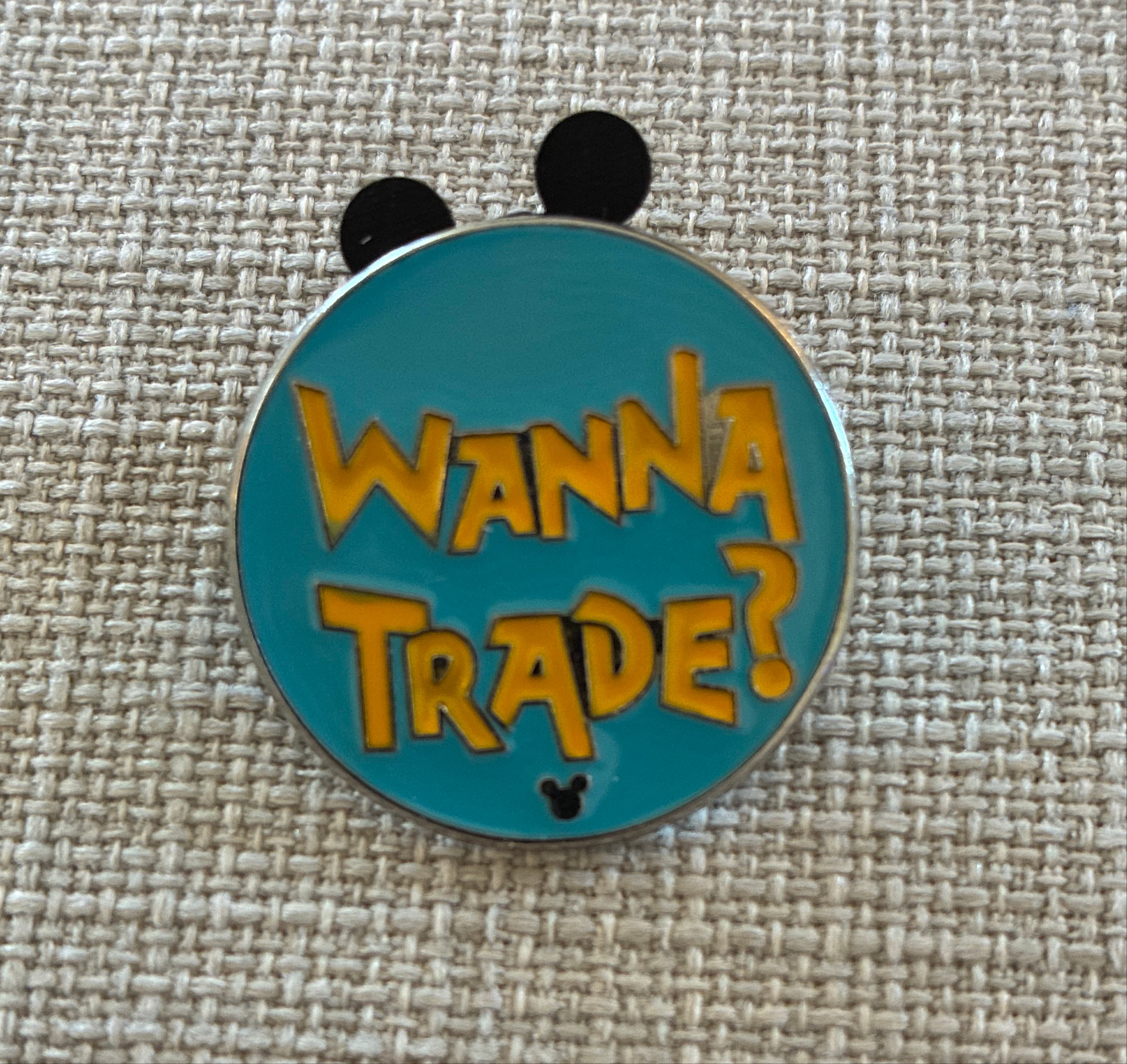 Wanna Trade? - Hidden Mickey Pin Trading Phrases front
