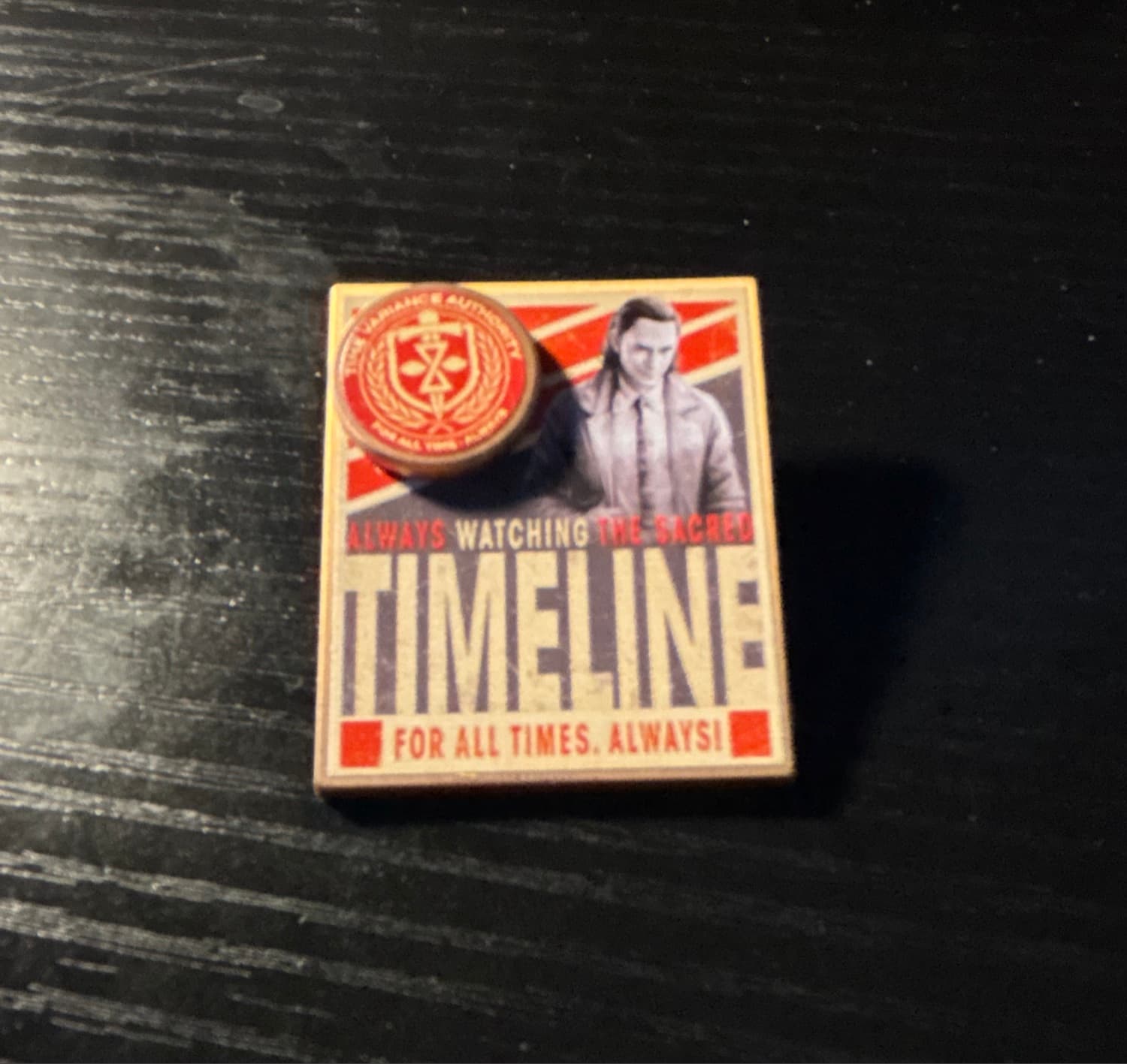 Loki Always Watching The Sacred Timeline Pin with TVA Logo front