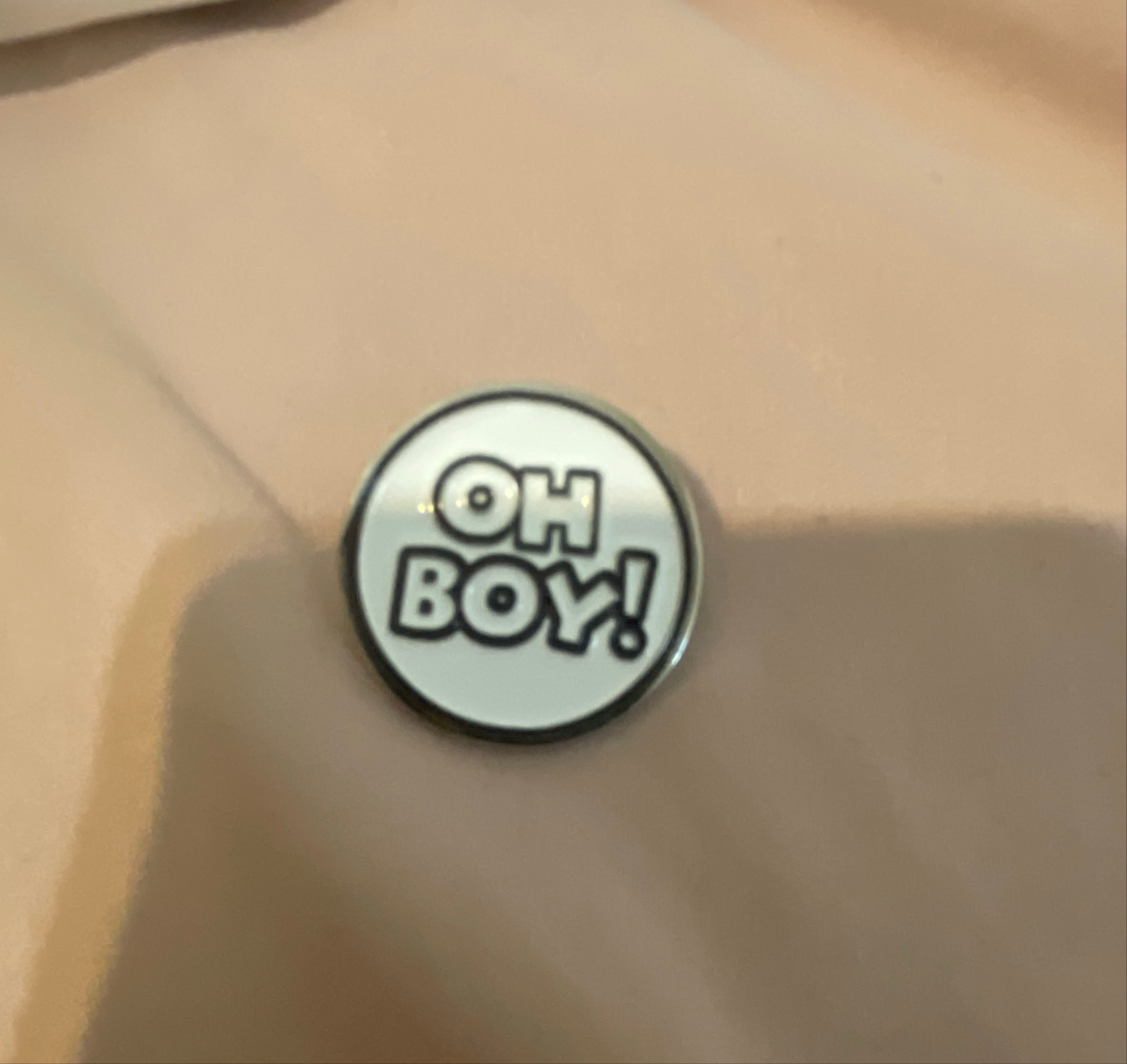 Oh boy pin front